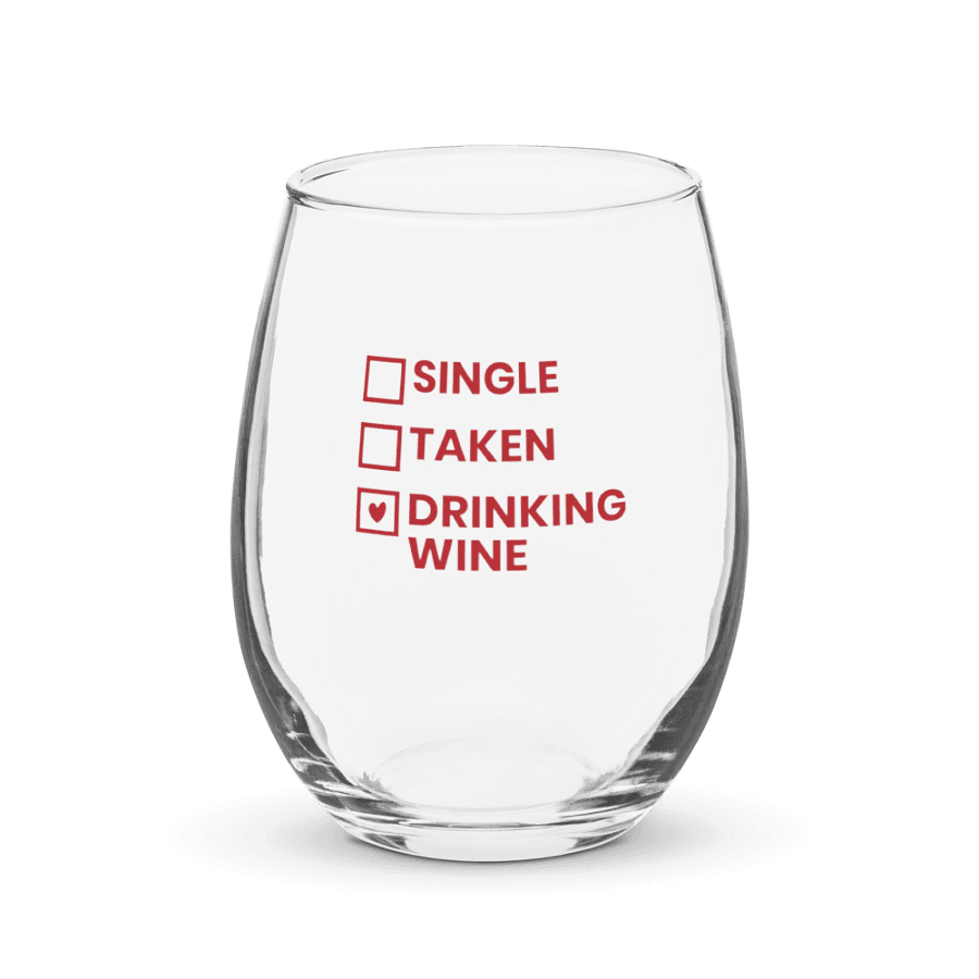 Relationship Status: Drinking Wine - Glass of Wine product image (5)