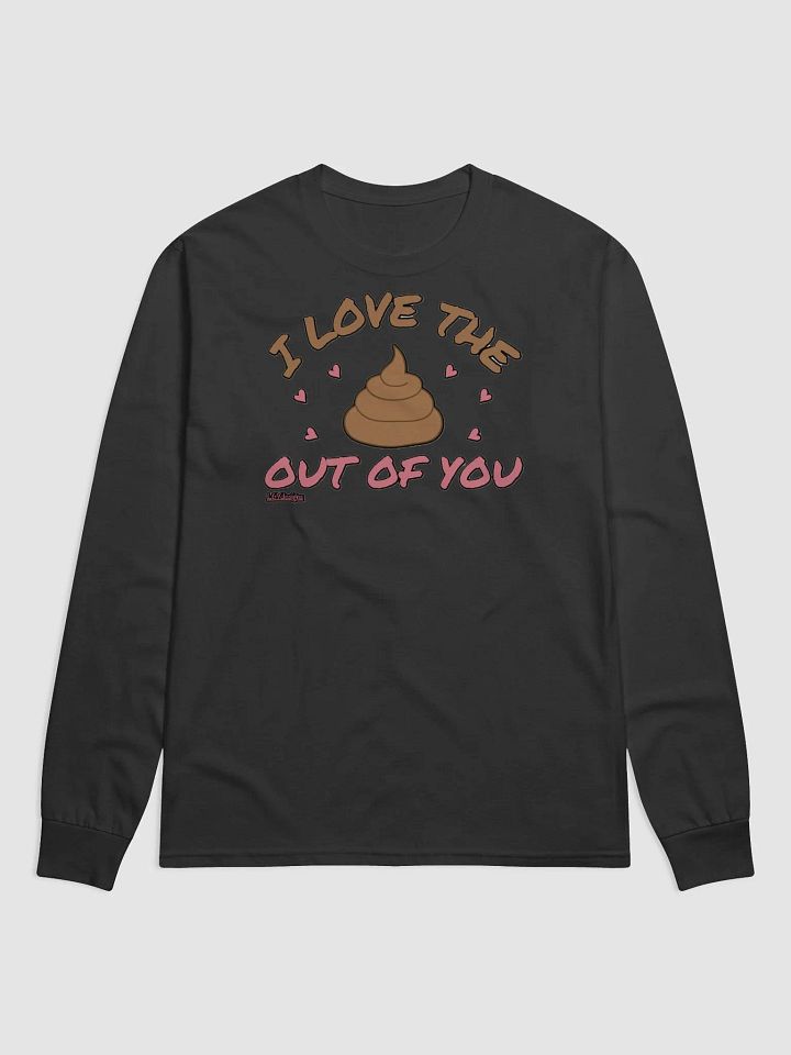 I LOVE THE POOP OUT OF YOU product image (2)