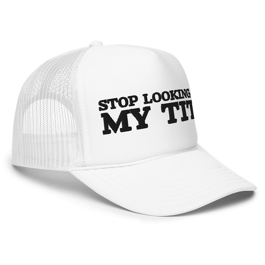 Stop Looking At My Tits ( Hat ) product image (3)