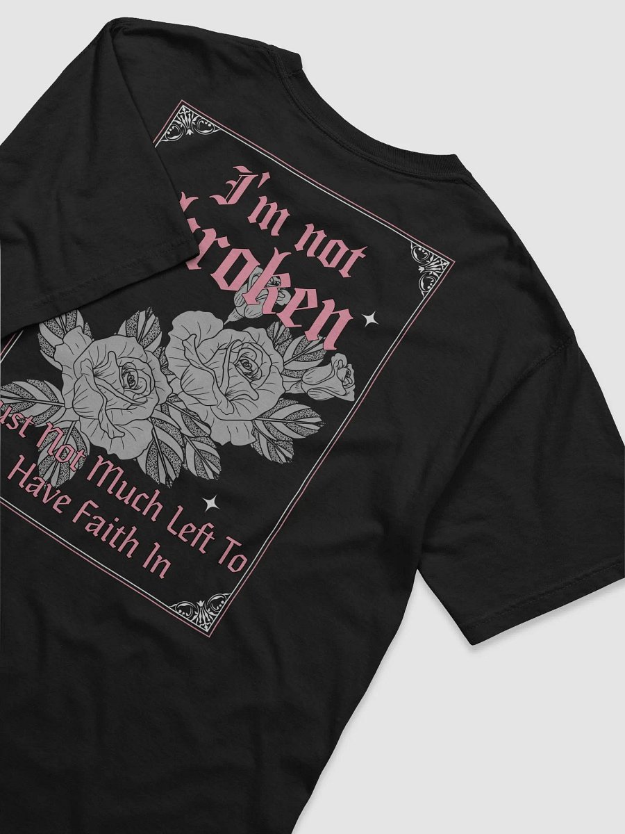 Not Broken T-Shirt product image (4)