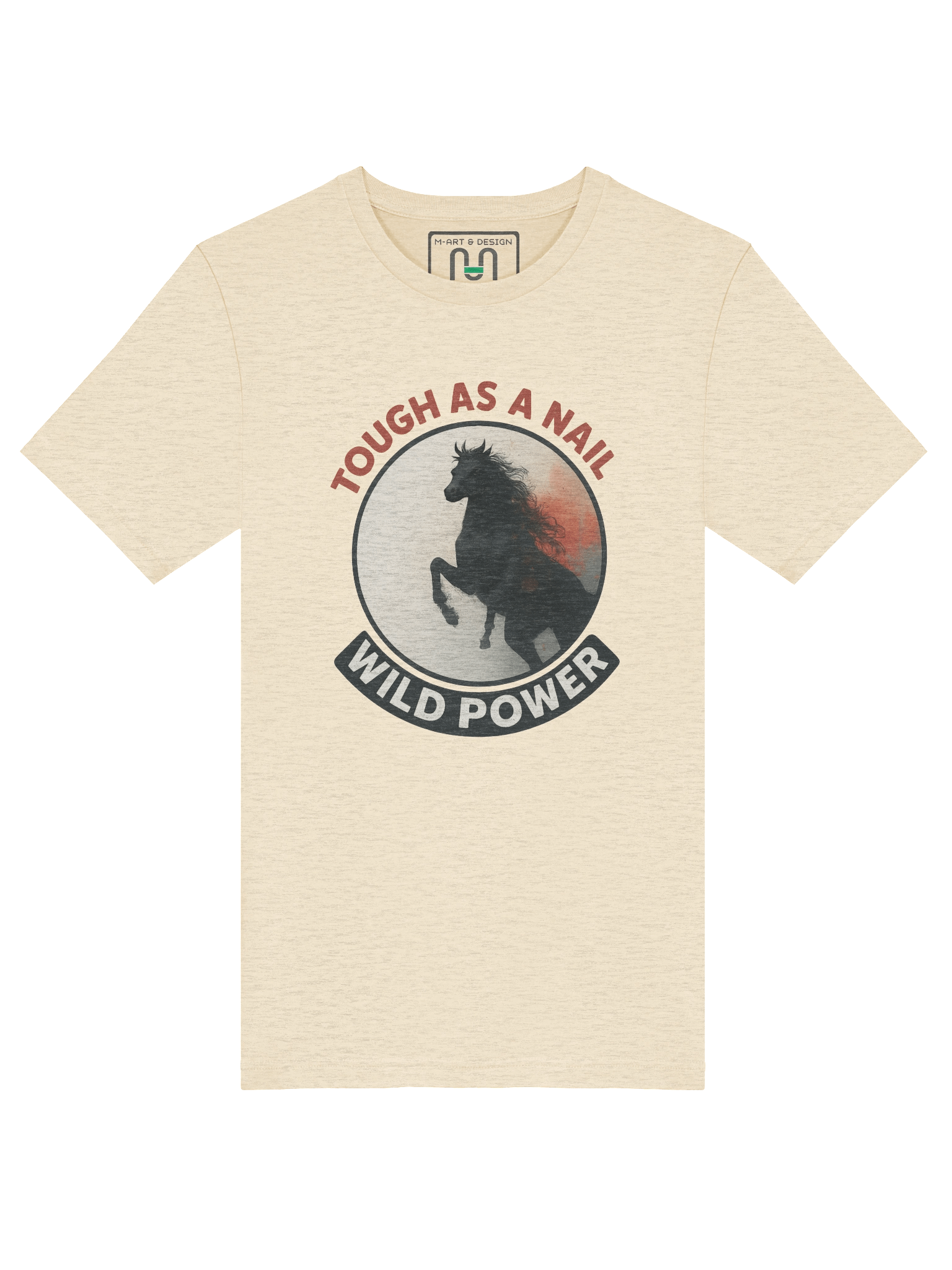Tough as a Nail – Wild Power Horse Shirt Bold Equestrian Graphic Tee by M-Art and Design product image (38)