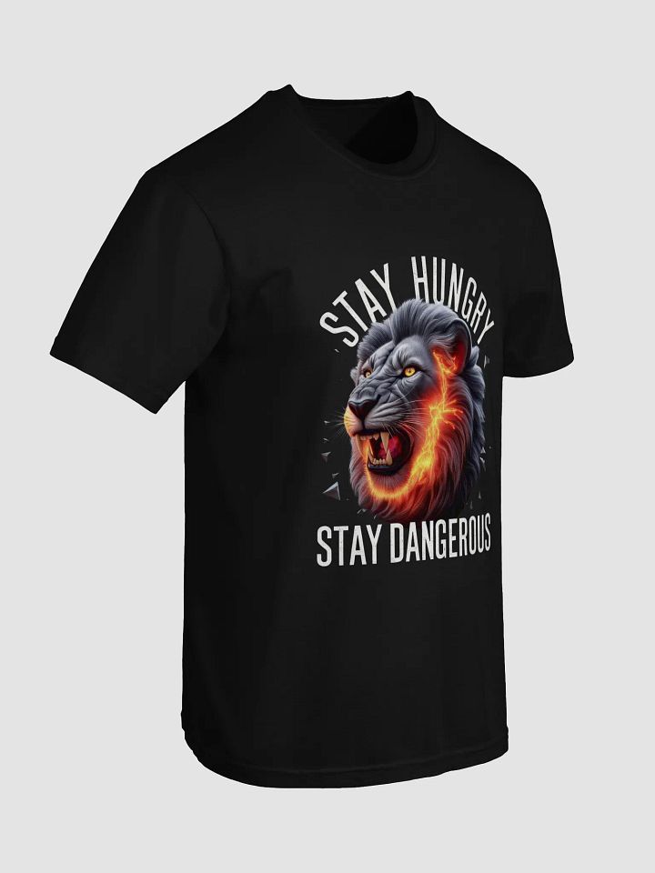 Warrior Spirit quote - Stay Hungry Stay Dangerous product image (2)