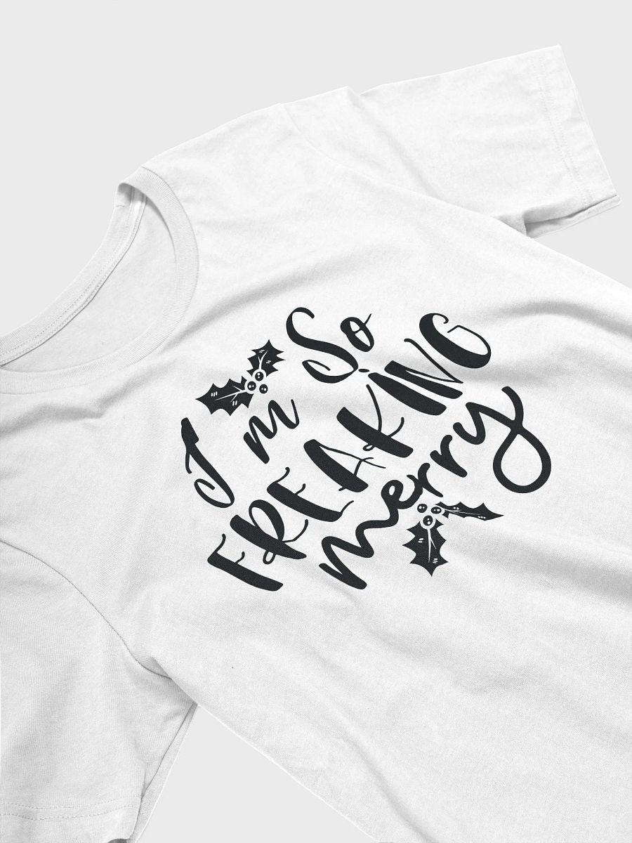 I'm So Freaking Merry product image (3)