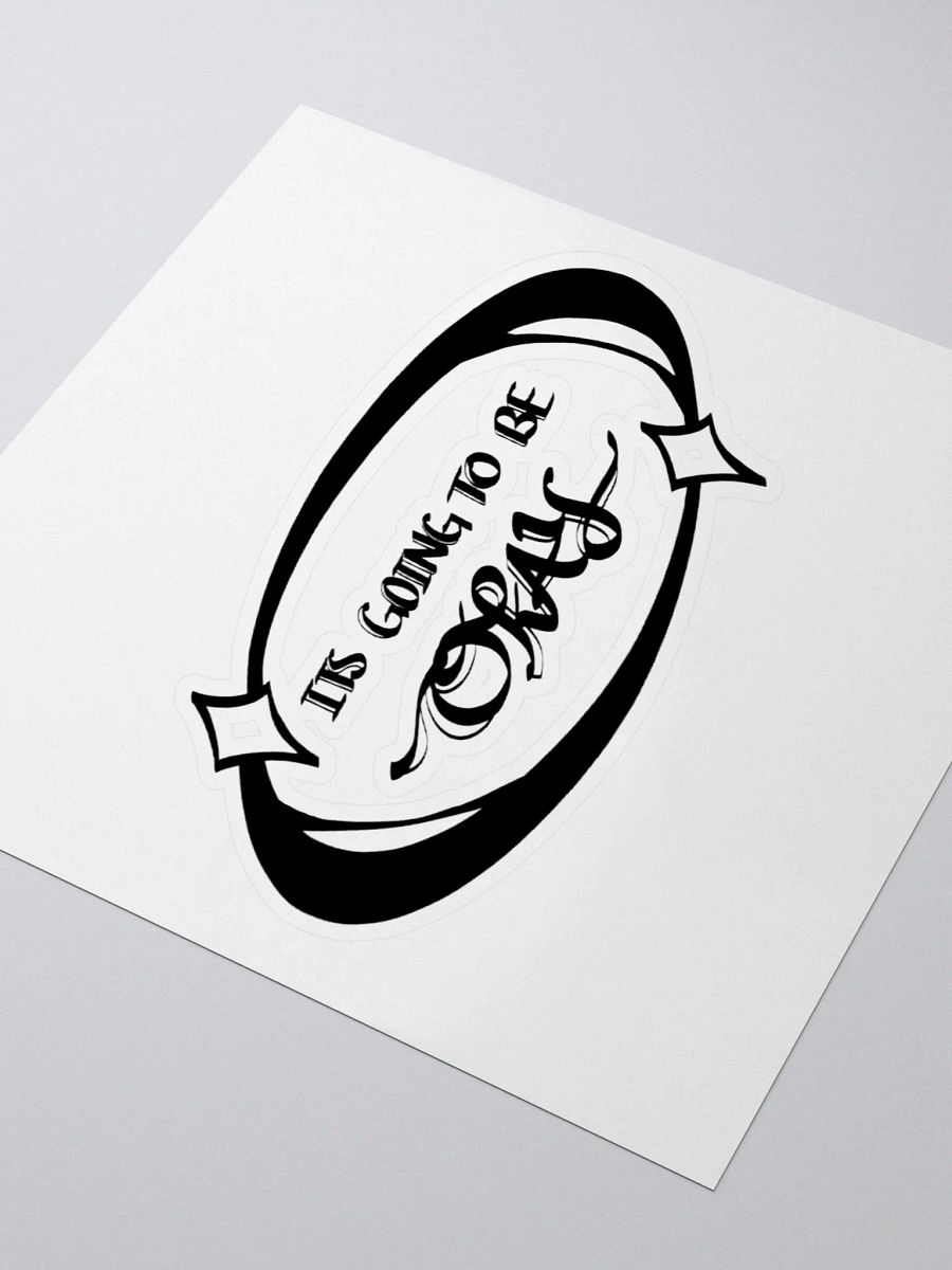 its going to be okay sticker 𓍢ִ໋ ༘ product image (3)