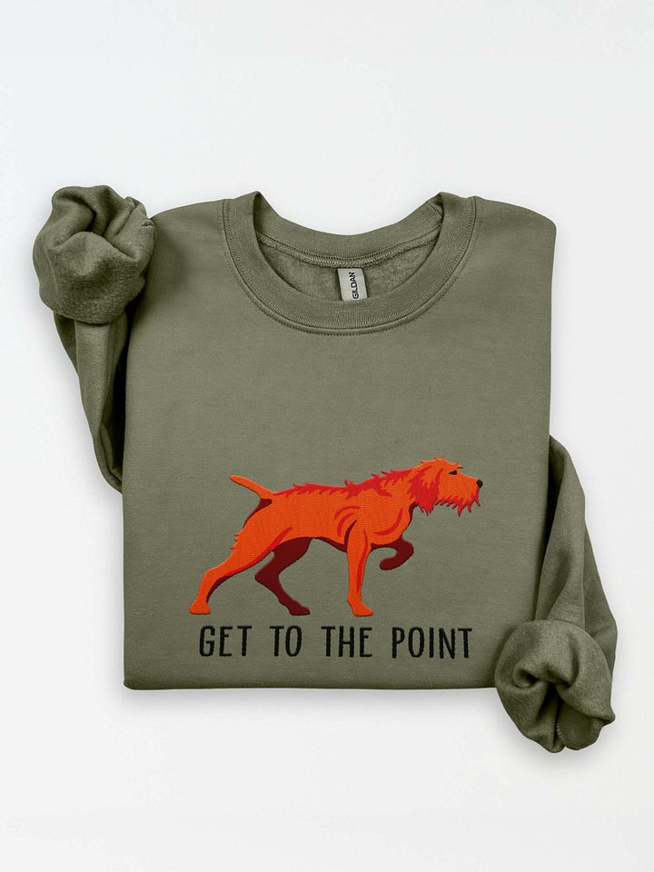 Get to the Point Sweatshirt (Embroidered) of a Wirehaired Vizsla(Docked Tail) product image (1)