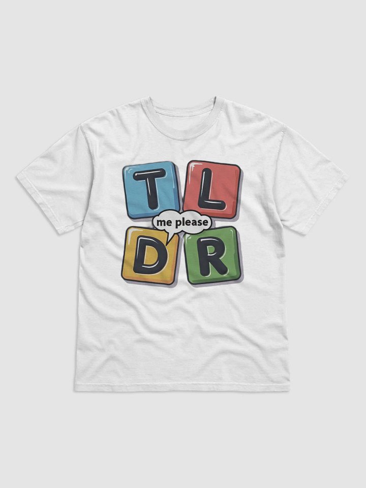 TLDR Me Please! Crewneck T-Shirt product image (1)
