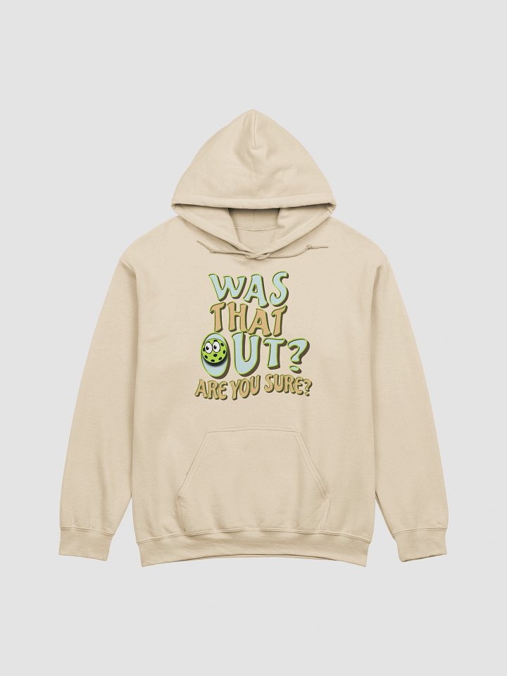 Was That Out? Are You Sure? Pickleball Whimsical Hoodie product image (19)