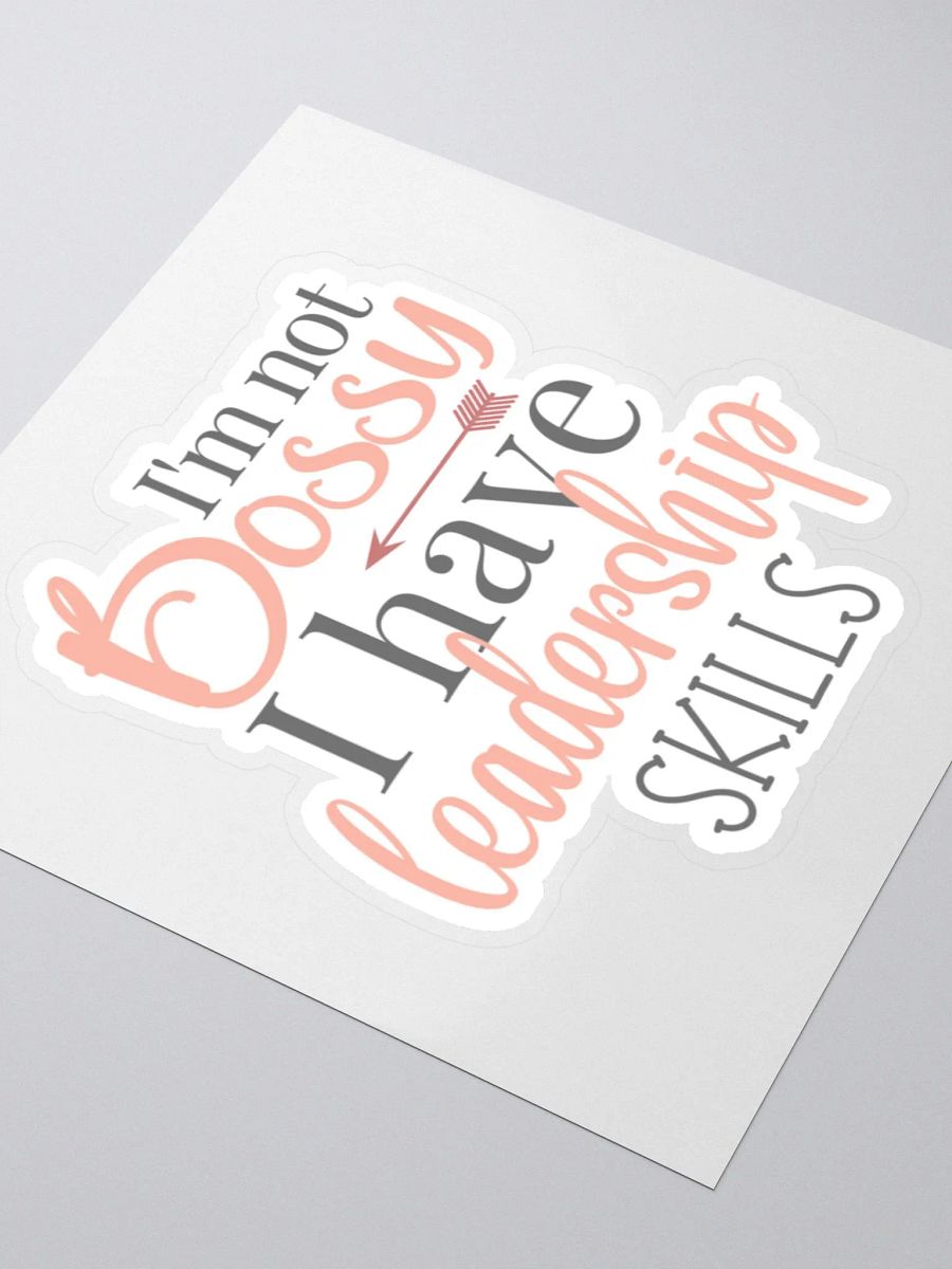 I'm not Bossy I Have Leadership Skills Sticker product image (4)