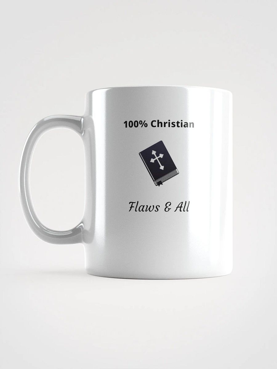 100% Christian Flaws & All Mug product image (3)