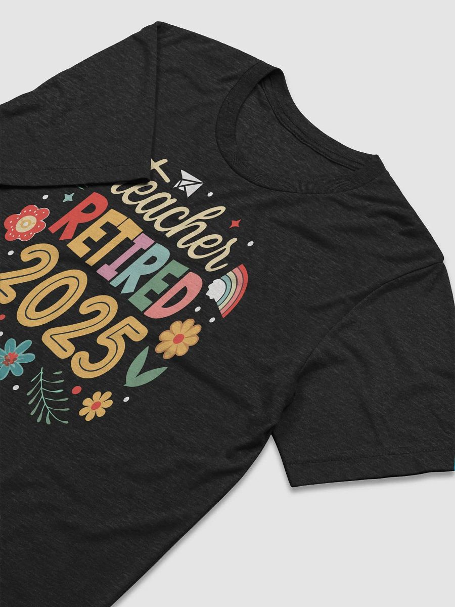 Teacher Retirement 2025 Celebration T-Shirt product image (3)