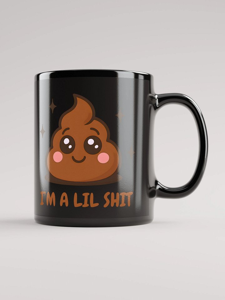 I'm a lil shit black mug product image (1)