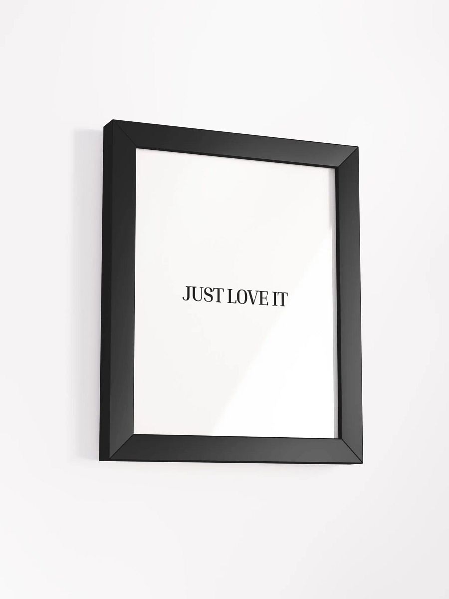 Just Love It Poster product image (2)