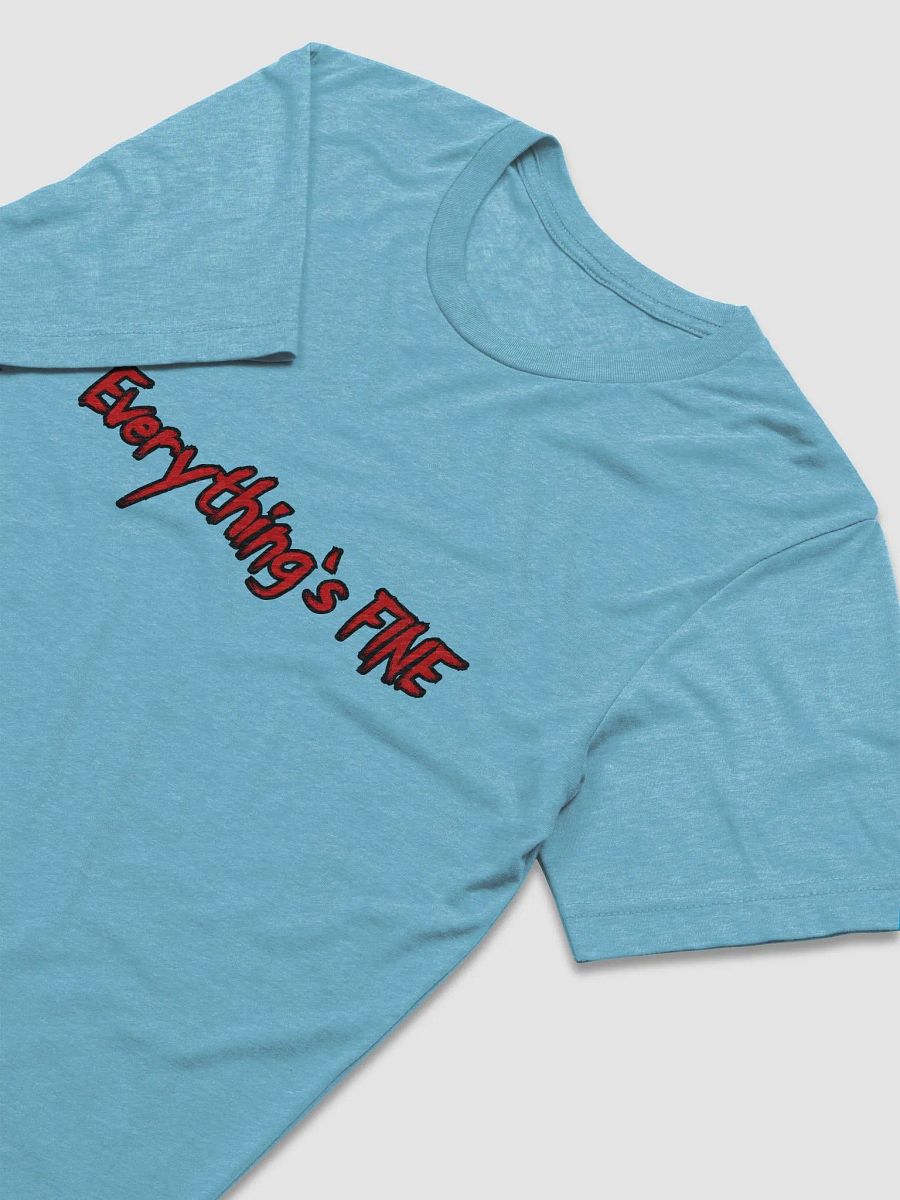 Everything's FINE Bella+Canvas Triblend Short Sleeve T-Shirt product image (28)