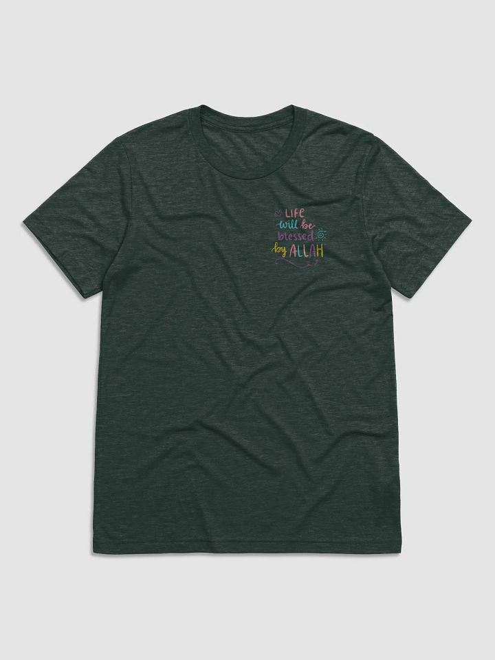 Life Is Blessed Stand Tall T-Shirt product image (1)
