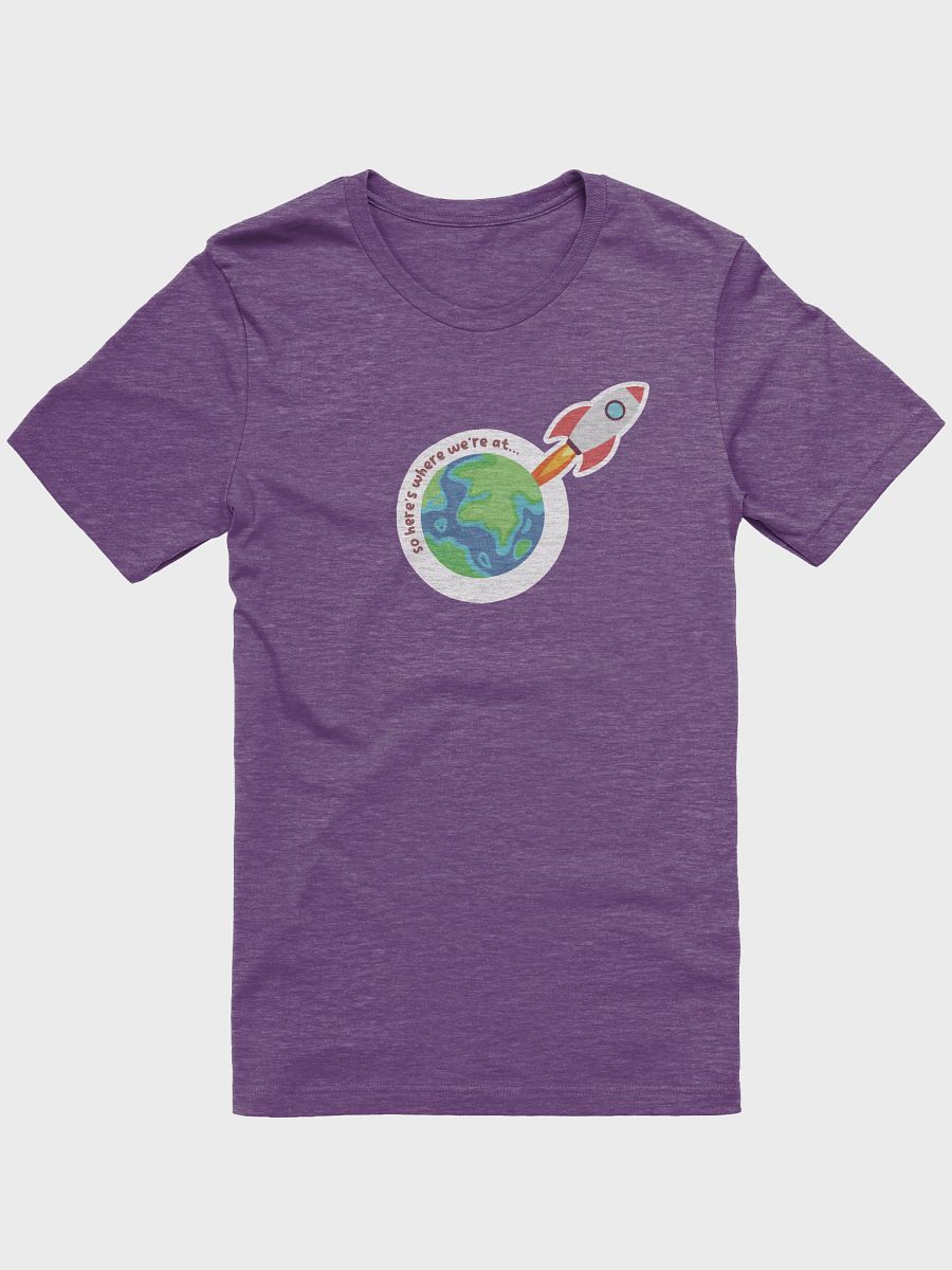 So Here's Where We're At (Shirt) product image (2)