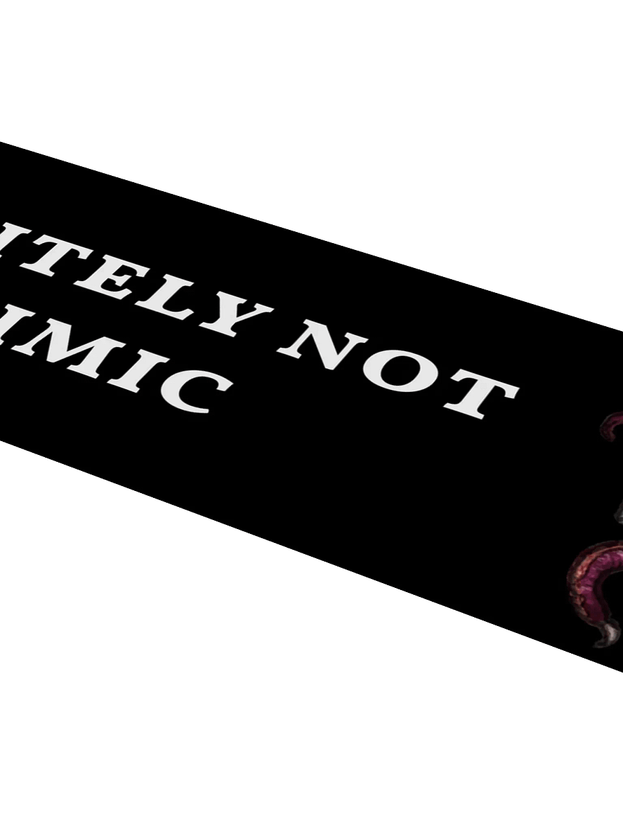 Definitely Not A Mimic Bumper Sticker product image (4)