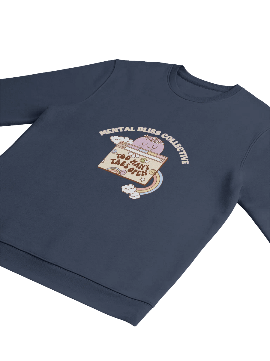 Too Many Tabs Open Eco Unisex Sweatshirt – For the Busy Minds and Daydreamers product image (3)
