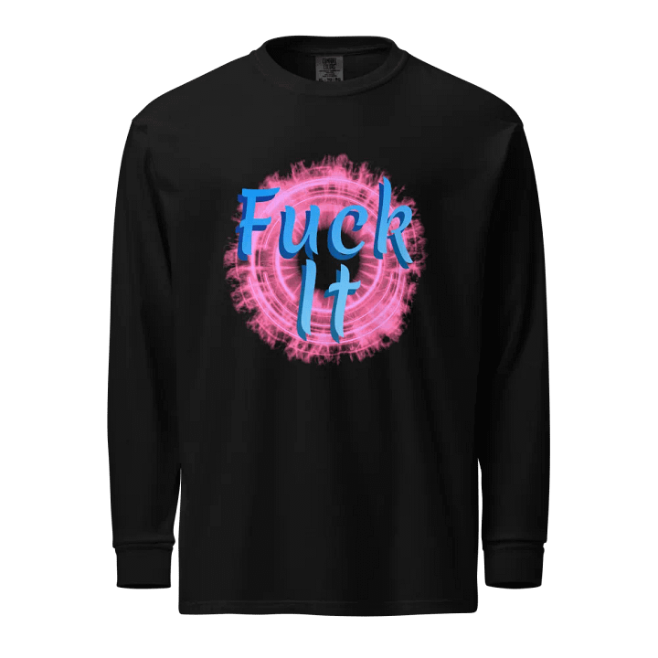 Fiery 'Fuck It' Vintage Long Sleeve Shirt product image (1)