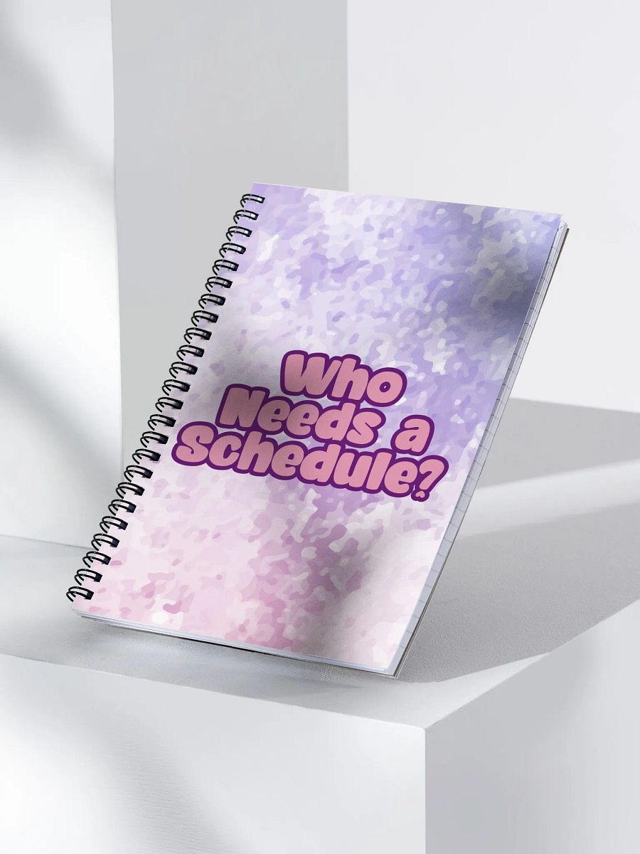 Who Needs a Schedule - Note Pad product image (4)