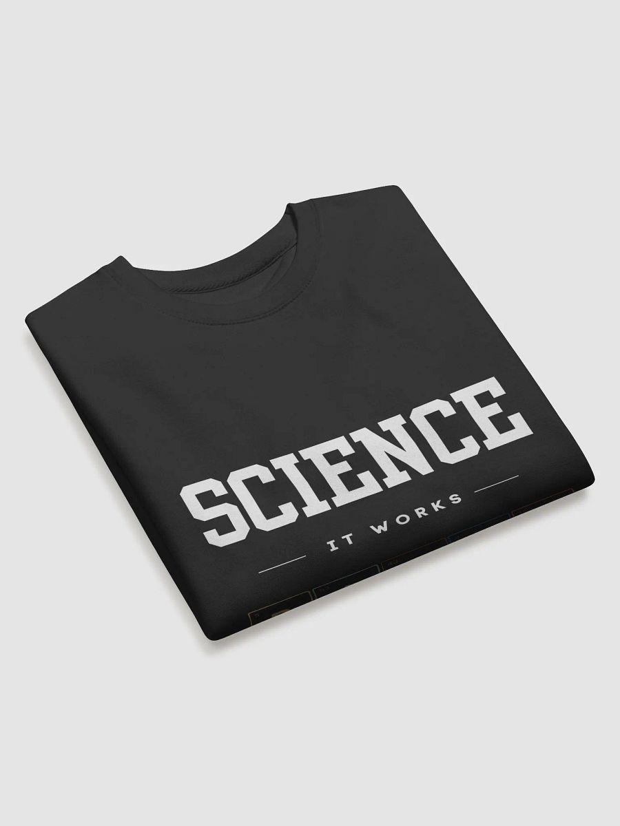 Science, it works! Premium Sweatshirt product image (3)