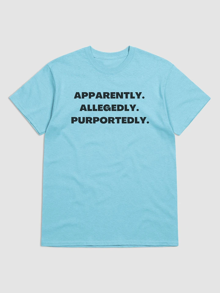 Apparently. Allegedly. Purportedly. - Angela - T-Shirt - (Black Letters) product image (4)