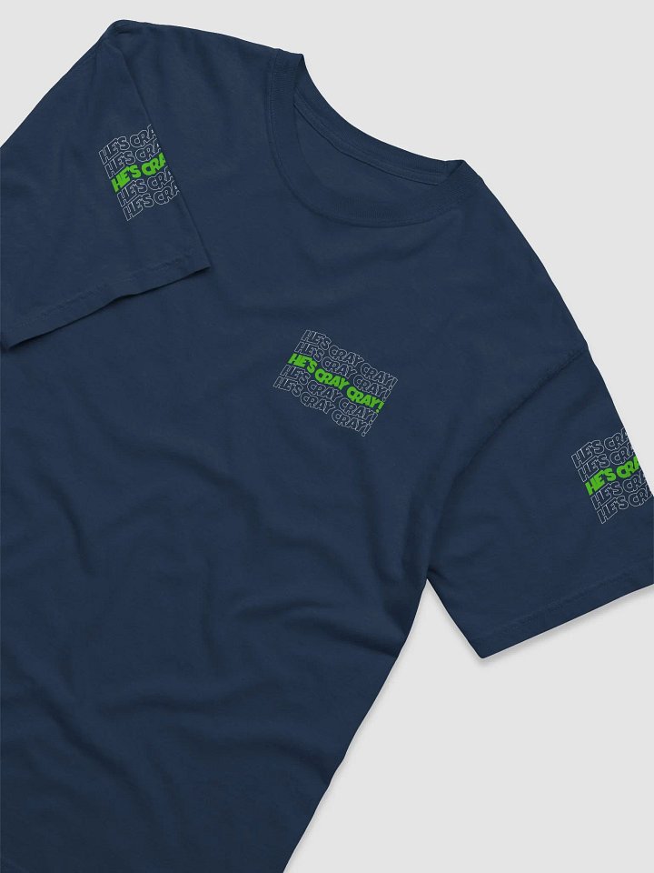 He's cray cray! Shirt (green/white) product image (4)
