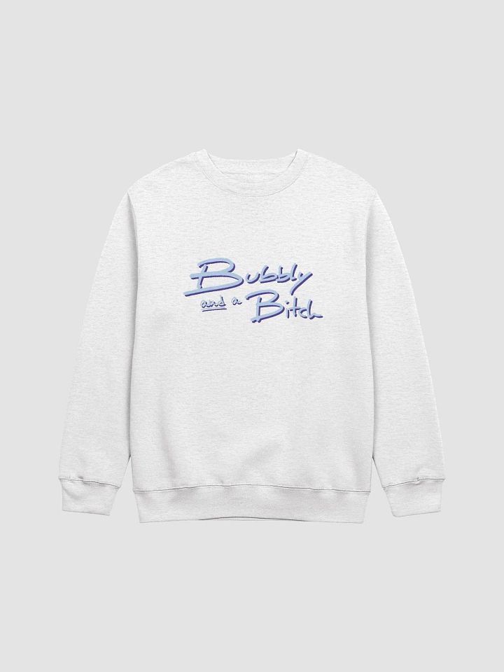 Bubbly and a B*tch (blue and purple shadow design) printed crewneck product image (1)