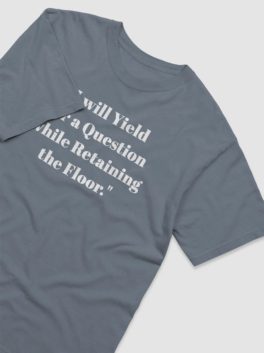I Will Yield for a Question Comfort Colors Tee product image (4)