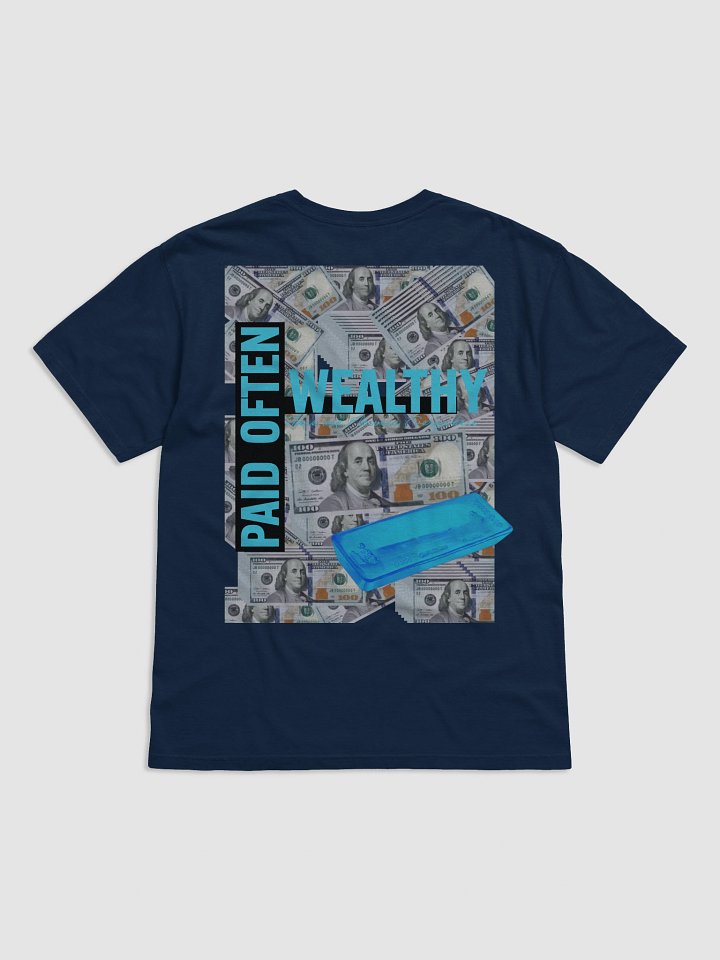 Blue Diamond Wealthy and Paid Often T-Shirt product image (17)