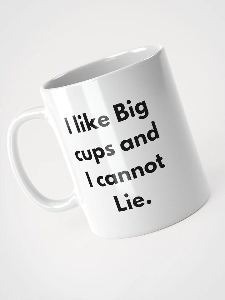 I Like Big Cups Mug product image (2)