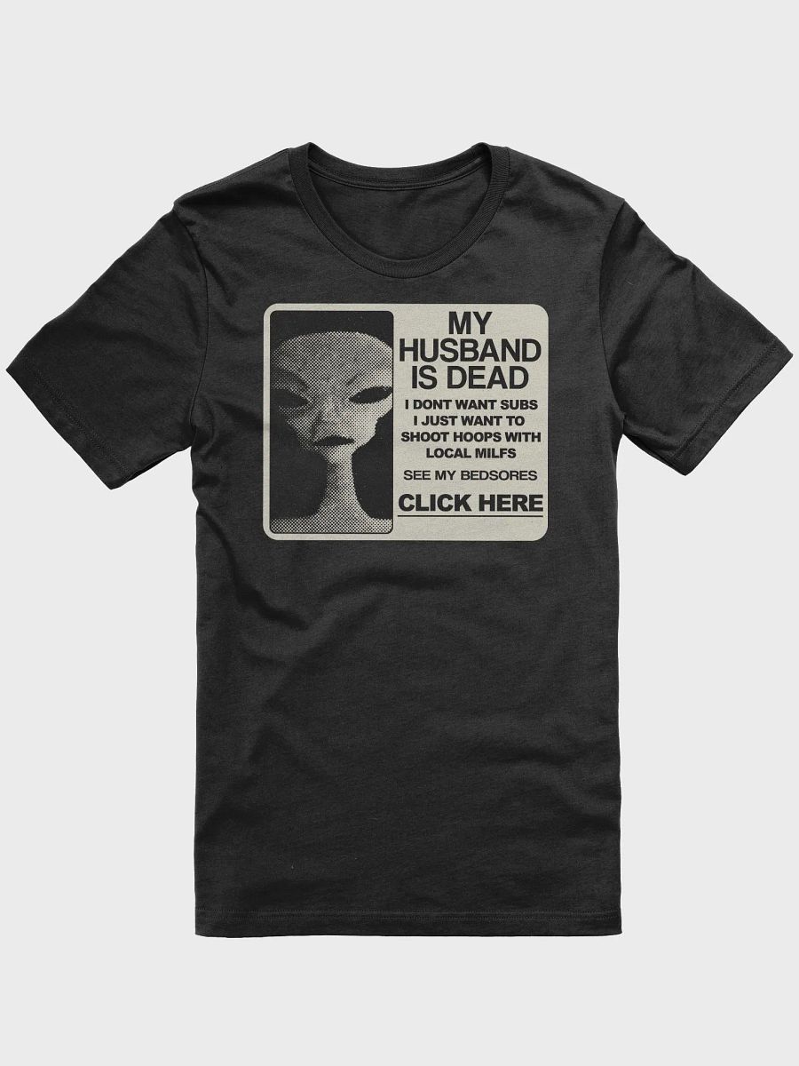 MY HUSBAND IS DEAD Shirt product image (3)