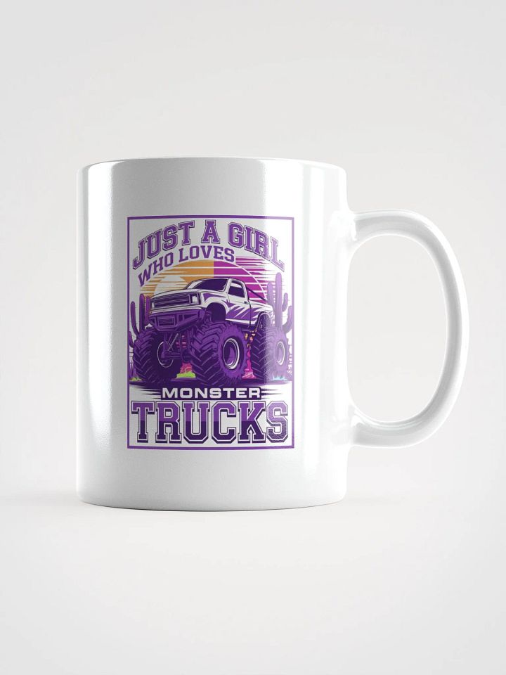 "JUST A GIRL WHO LOVES MONSTER TRUCKS" Mug product image (1)
