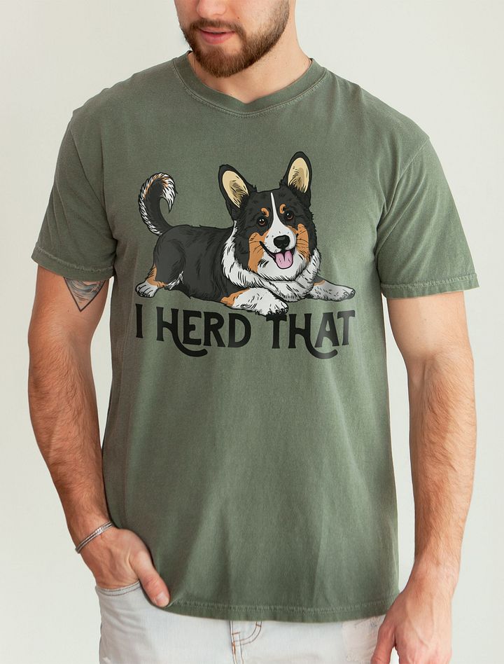 I Herd That T-Shirt of a Cardigan Welsh Corgi(Tricolor) | Funny T-Shirt for Herding Dog Paw-rents product image (19)
