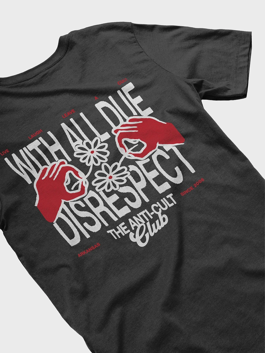 With All Due Disrespect Tee (black) product image (4)