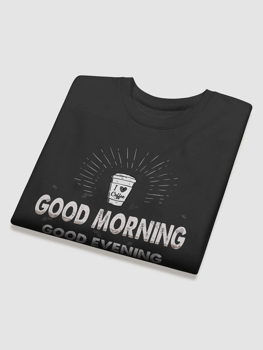 Good Morning, Good Evening, Good Night