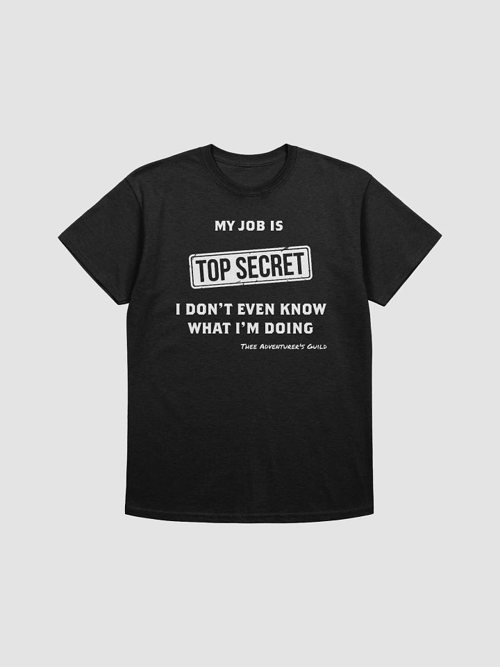 My job is top secret I don't even know what I am doing product image (1)