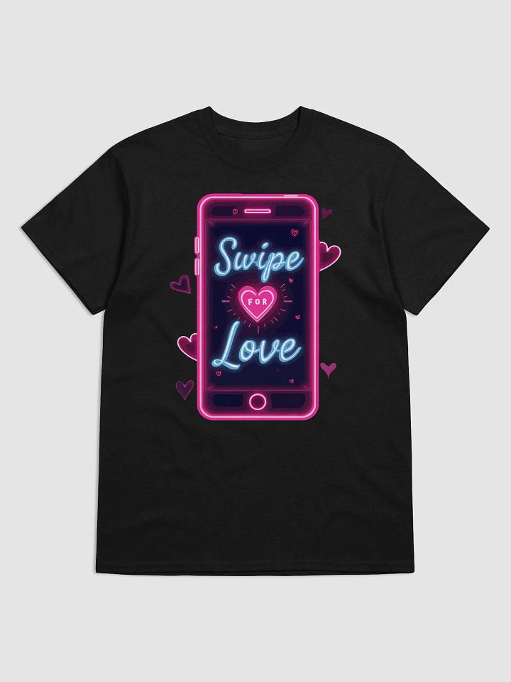 Swipe for Love T-Shirt product image (1)