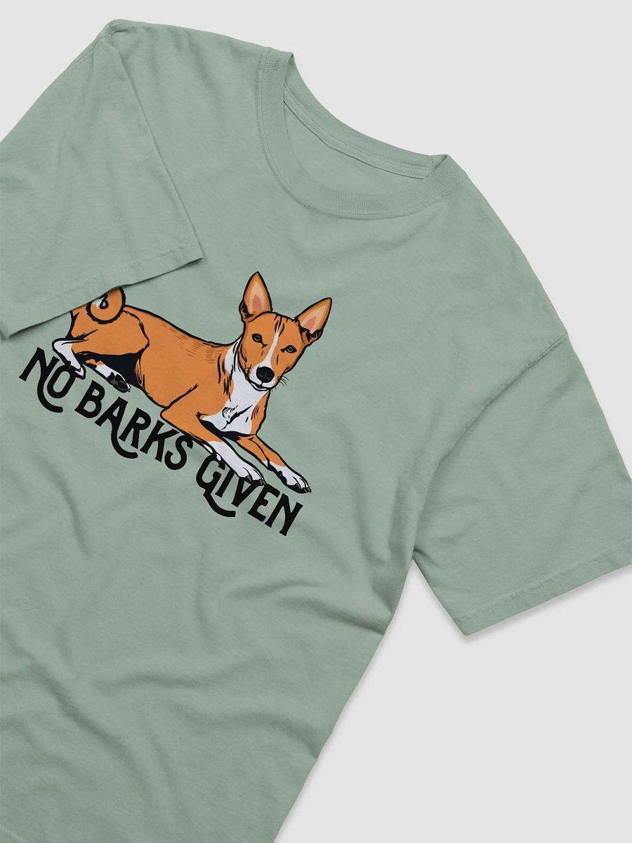 No Barks Given T-Shirt of a Basenji | Funny T-Shirt for Basenji Dog Paw-rents product image (6)