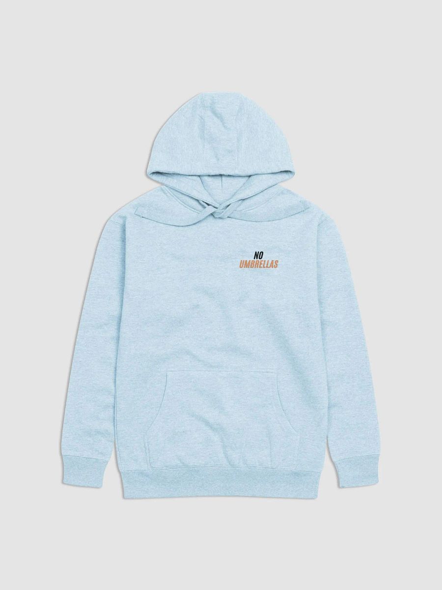 No Umbrella Hoodie product image (1)