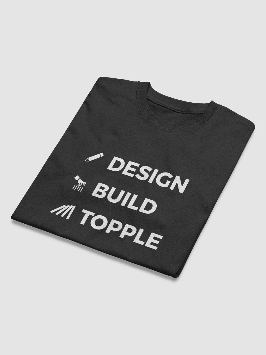 "DESIGN BUILD TOPPLE" T-Shirt product image (4)
