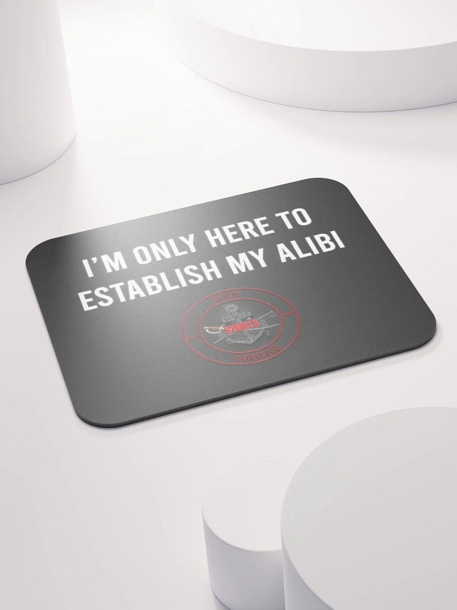 Establish My Alibi - Mouse Pad product image (5)