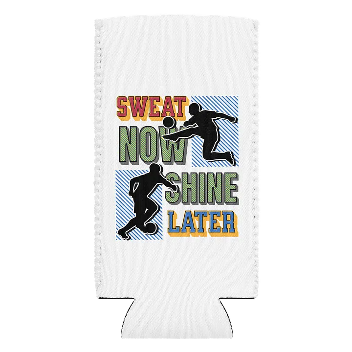 Sweat Now Shine Later Soccer Silhouettes Can Cooler product image (1)