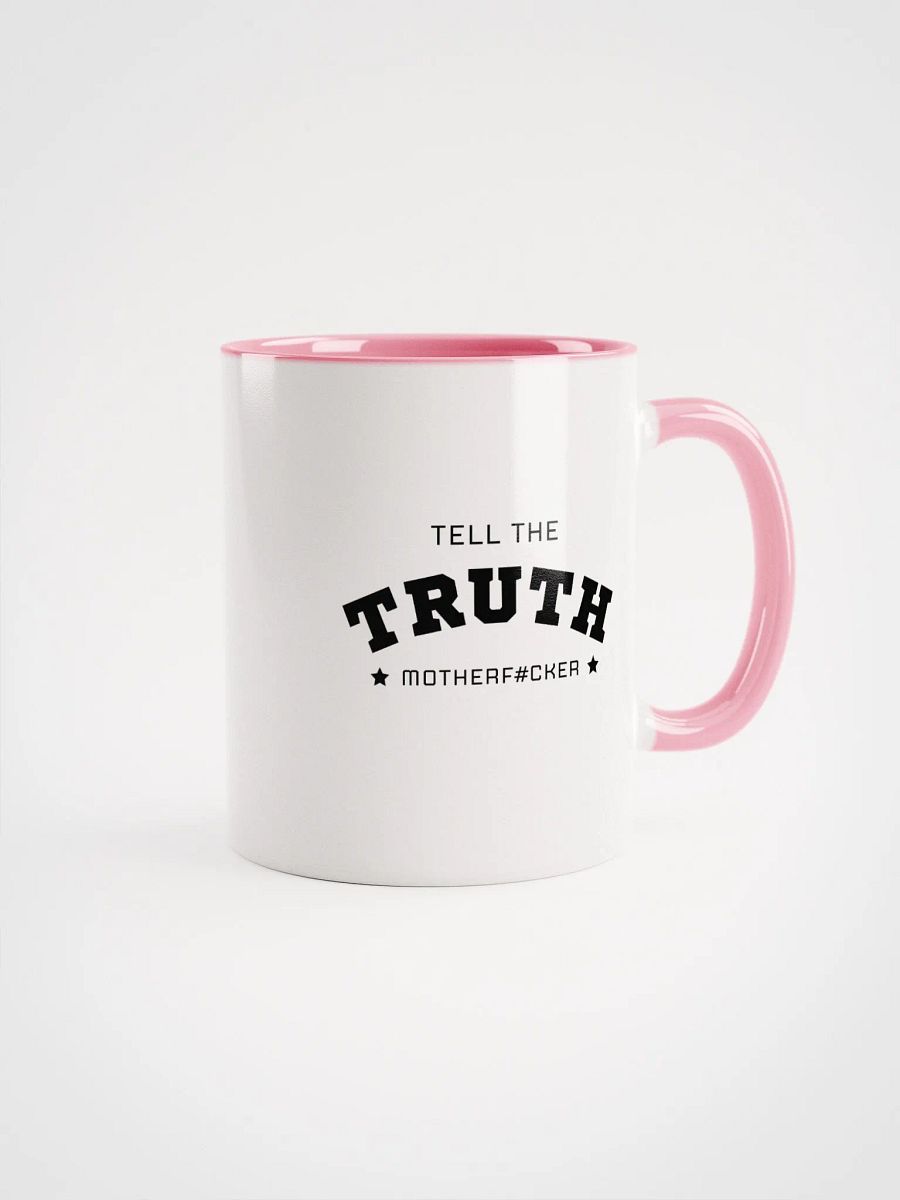 Tell The Truth Motherf#cker - White / Pink Mug product image (1)