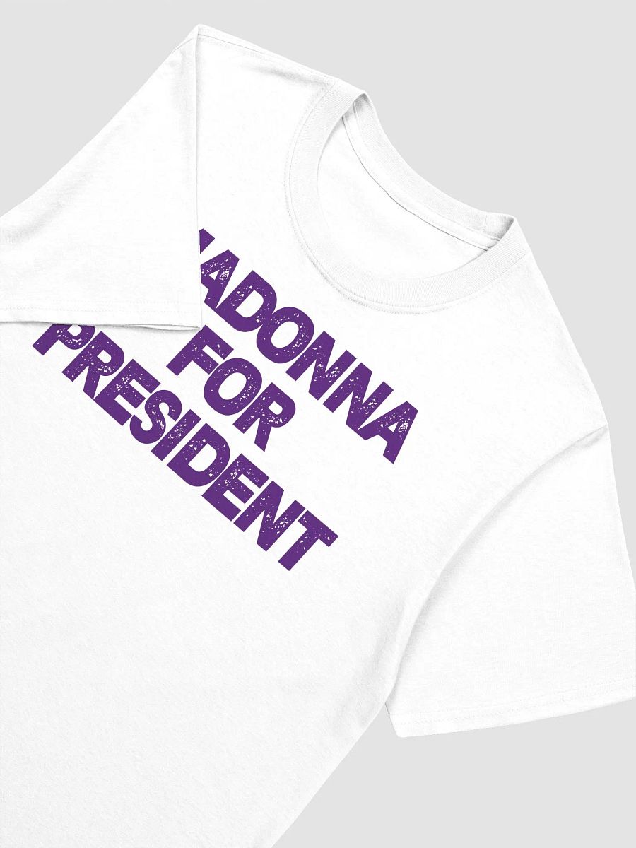 Madonna For President T-Shirt product image (2)