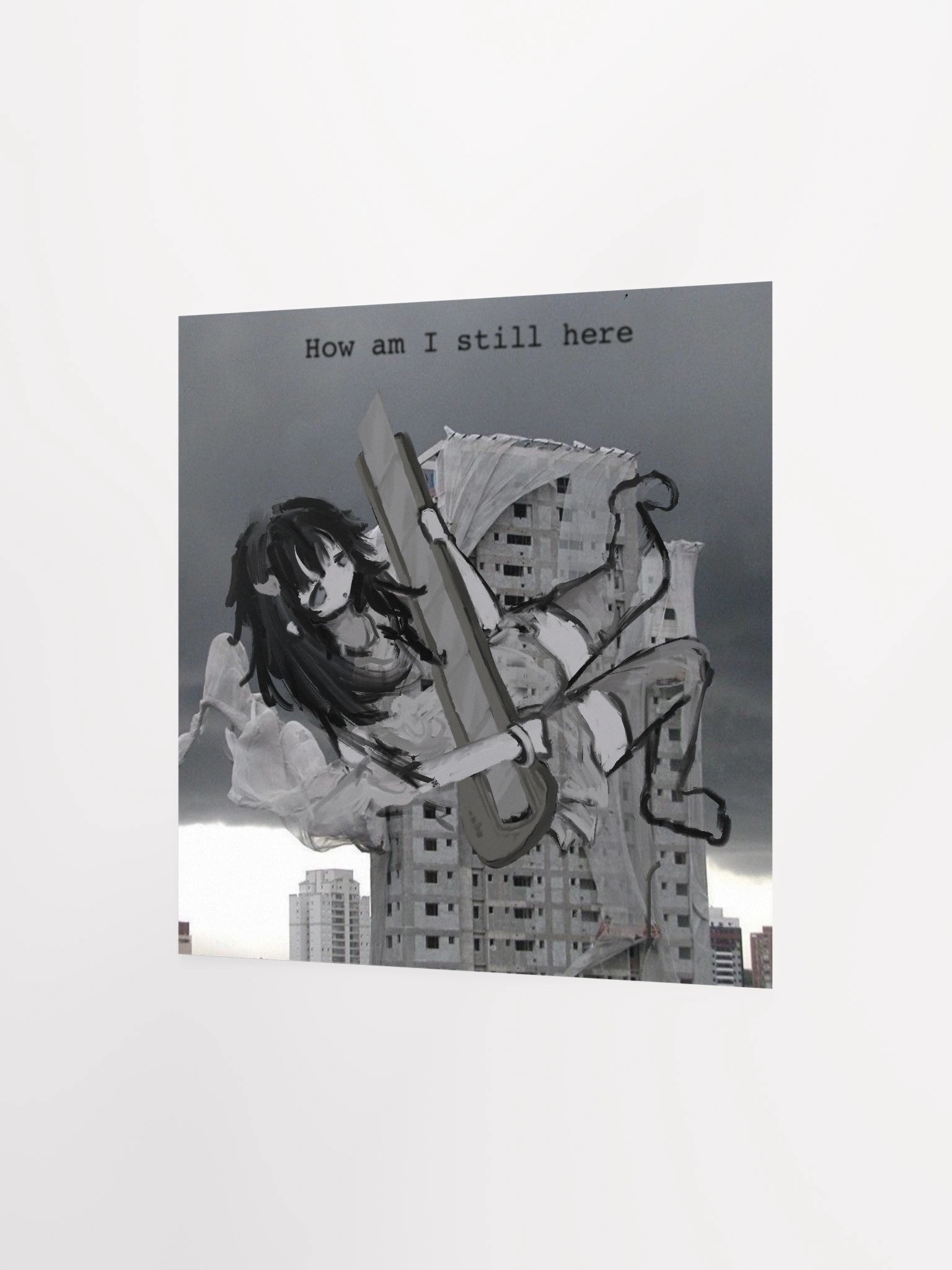 How am I still here Poster product image (6)