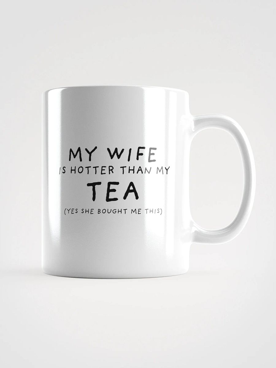 My Wife is Hotter Than My Tea product image (3)
