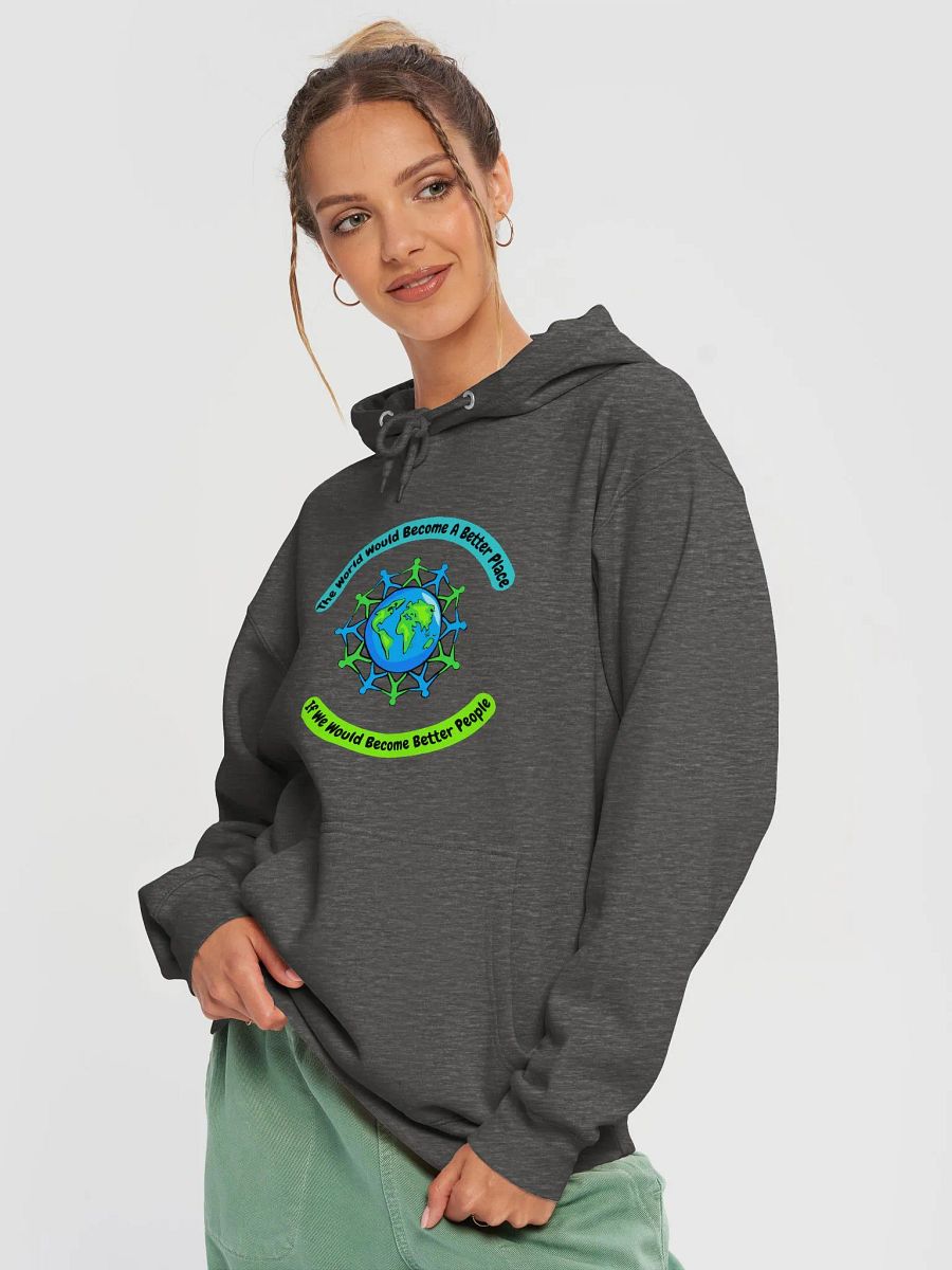 Better People, Better World Hoodie product image (21)