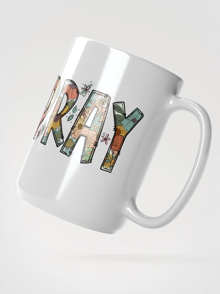 Floral PRAY White Glossy Mug - 15 oz product image (2)