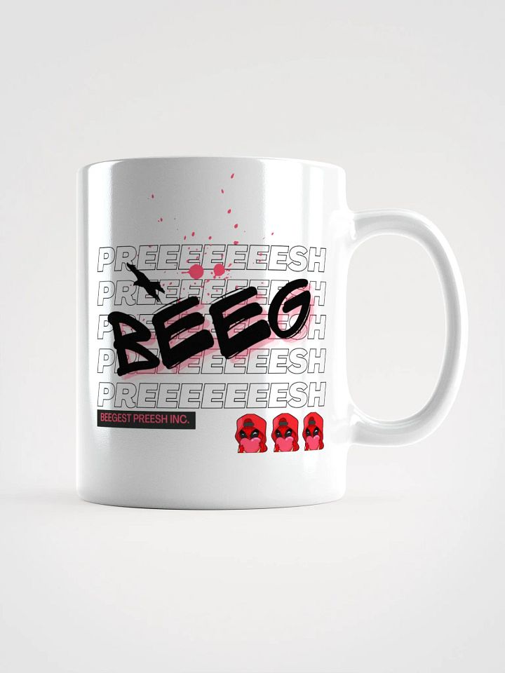 Beeg Preeeeeeesh Cup product image (1)