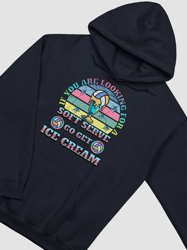 If You Are Looking For A Soft Serve Go Get Ice Cream Volleyball Sundae Dream Hoodie product image (20)